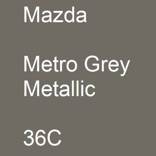 Mazda, Metro Grey Metallic, 36C.